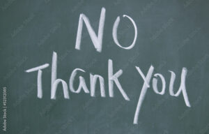 no thank you title written with  chalk on blackboard
