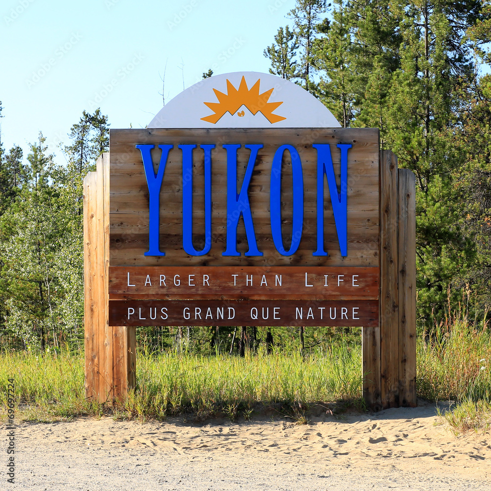 Sign welcoming visitors to Yukon Territory, Canada