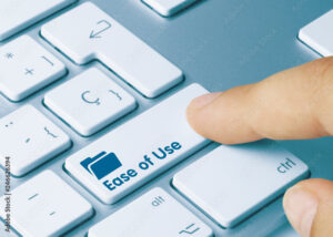 Ease of Use