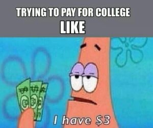 Meme about being a broke university student. 