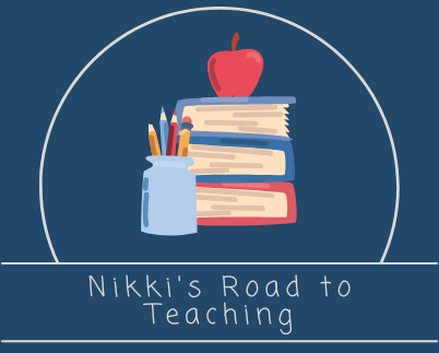 Nikki's Road to Teaching